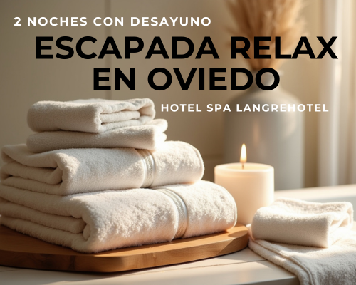 Escapada de relax en Oviedo